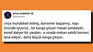 Virüs Bitmiş Gibi Yapıp Hayal Kurarken Hayal Gücünün Sınırlarını Tekme Tokat Yok Edenlerden 16 Tweet