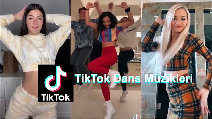 Son Günlerde Aşırı Popüler Olan TikTok Video Akımlarının Arka Fonunda Çalan 13 Şarkı