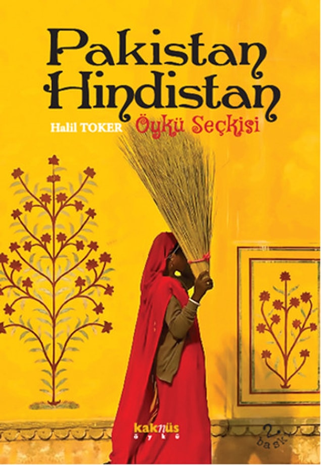 4. Pakistan - Hindistan Öykü Seçkisi, Halil Toker