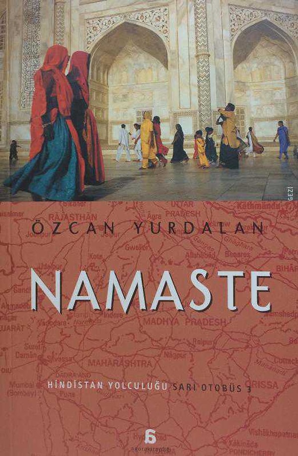 7. Namaste Hindistan Yolculuğu / Sarı Otobüs, Özcan Yurdalan