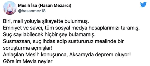 Hasan Mezarcı Hakkında Soruşturma Açıldığını İddia Etti: 'Anlaşılan Mesih Konuşunca, Aksaray'da Deprem Oluyor'