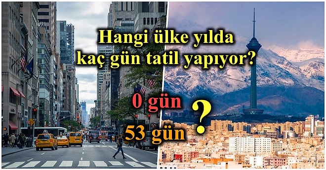 Dünyada En Çok Tatil Yapan Ülke Hangisi? İşte Ülkelere Göre Tatil Oranları