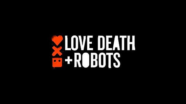 16. Love, Death & Robots