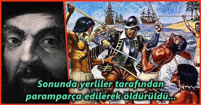 Öz Güven Patlaması Yüzünden Ölüme Giden Yolda İpini Kendi Eliyle Çeken Kâşif: Ferdinand Macellan