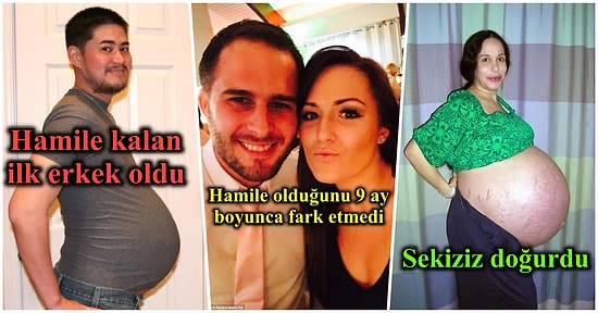 9 Ay Boyunca Hamile Olduğunu Anlamayan Bile Var! Okuyunca Şok Olacağınız İlginç Doğum Hikayeleri