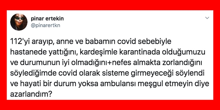 Covid-19 Hasta Yakınlarının Hastaneler ve Tedavilerle İlgili Paylaştıkları İbretlik Bilgileri Okuyunca İrkileceksiniz!