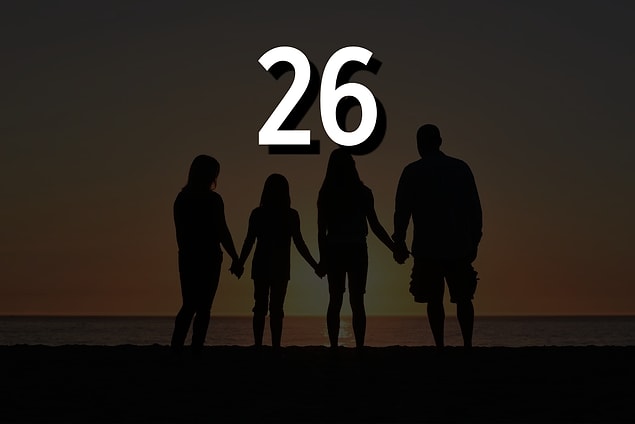 26 yaşında ebeveyn olacaksın!