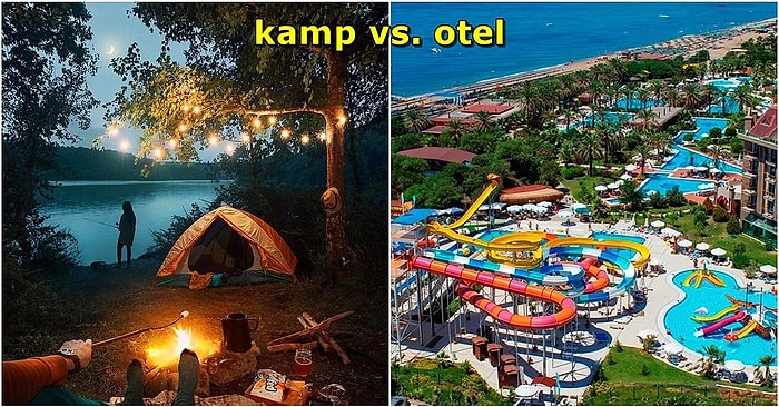 Karar Sizin! Beş Yıldızlı Otel İle Kamp Tatili Arasında Kalanlar İçin Öneriler