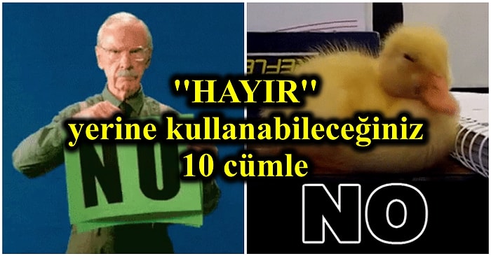 Hayatınızı Kurtaracak! İnsanlara Hayır Diyebilmek İçin Bilmeniz Gereken 10 Cümle