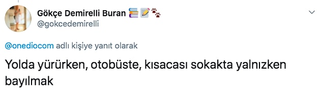 15. Sizin de böyle başınıza gelmesinden korktuğunuz şeyler var mı?