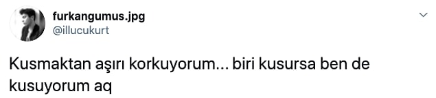 16. Haklı bir fobi daha!