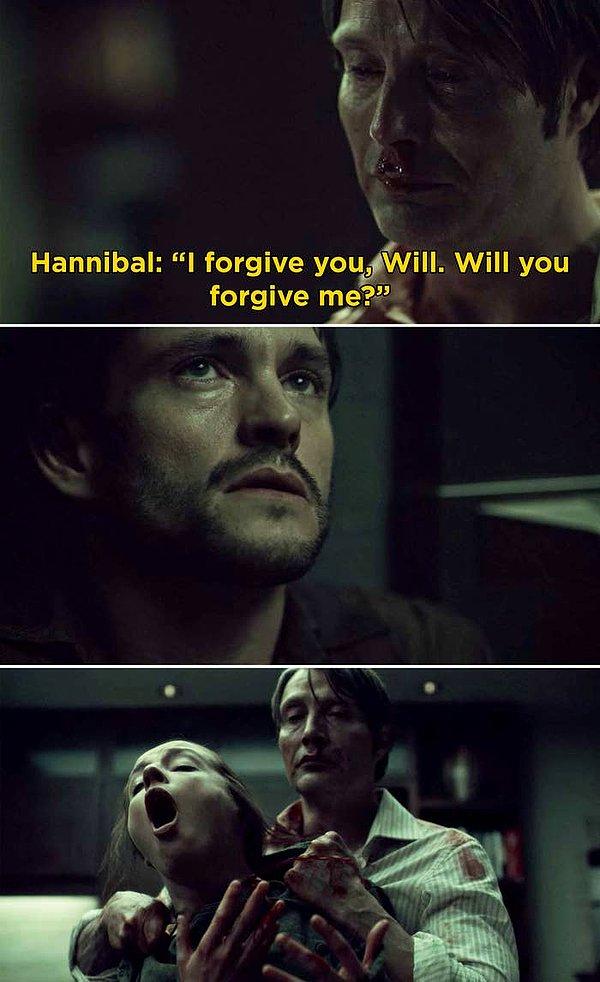 2. 'Hannibal'da, Hannibal'ın Will'e onu affedebileceğini sorduğu ve sonrasında beklenmedik bir anda Abigail'i öldürdüğü sahne.