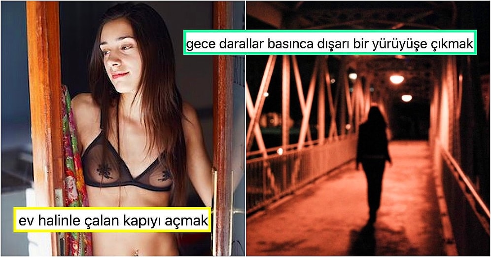 Erkekler İçin Oldukça Sıradan Olmasına Rağmen Kadınlar İçin Tehlikeli Olabilecek Aktiviteleri Yüzümüze Tokat Gibi Çarpan Kişiler