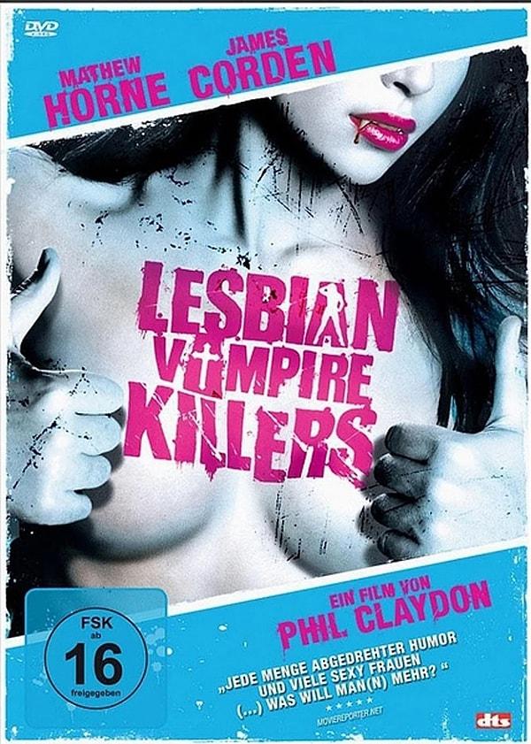 6. Lesbian Vampire Killers (2009)