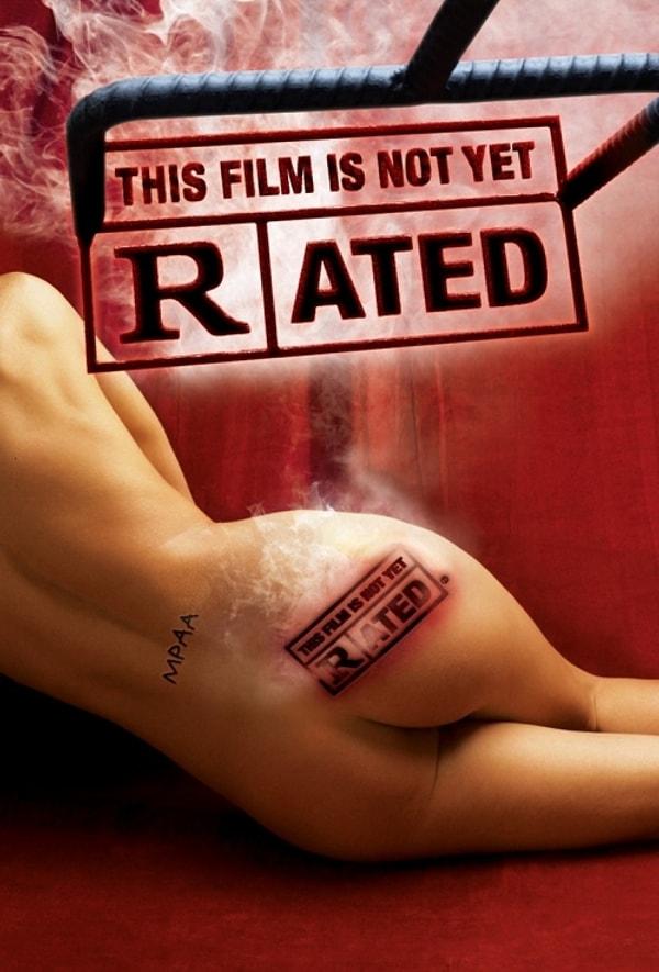 33. This Film Is Not Yet Rated (2006)