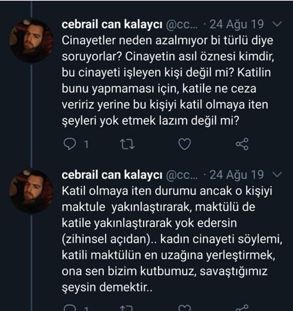 Hacer'i taciz ettiği iddia edilen Cebrail Can Kalaycı'nın geçtiğimiz sene yazdığı tweet de bir o kadar korkunç. Lütfen Hacer'in sesini duyun!