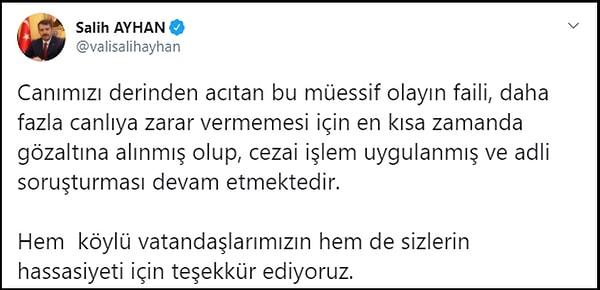 Sivas Valisi Salih Ayhan ise Twitter hesabında, Ş. B.’ye cezai işlem uygulandığını soruşturmanın sürdüğü bilgisini verdi.