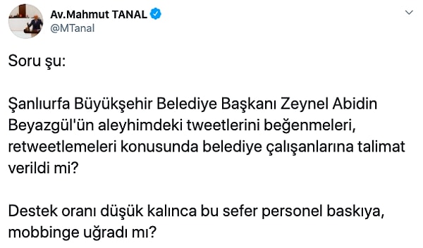 Önce Mahmut Tanal belediye çalışanlarının kendisi aleyhindeki tweetleri beğenmeleri konusunda talimat verildiğini iddia etti.