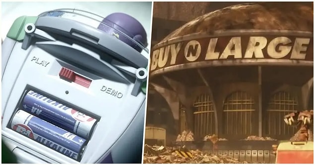 2. 'Oyuncak Hikayesi 3' filmindeki karakterler Buzz Işık Yılı'nı yeniden kurmaya çalışırken pillerinin 'Buy N Large' anlamına gelen 'B N L' tarafından üretilmesi ve aynı şirketin 'Wall-E'de de olması.