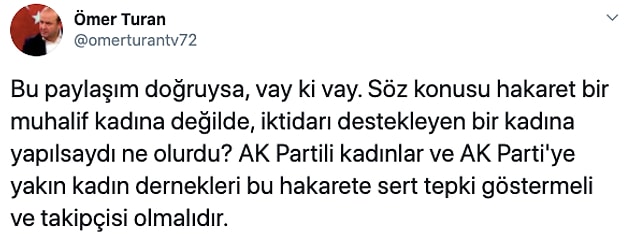 İktidara yakınlığı ile bilinen gazeteci Turan da tepki gösterdi.