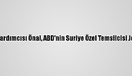 Dışişleri Bakan Yardımcısı Önal, ABD'nin Suriye Özel Temsilcisi Jeffrey İle Görüştü