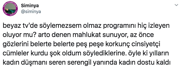 Gerçekten de özellikle ünlü kadınların ahlakını sorgulayan ve kadınları hedef alan Seren Serengil bile gözümüze batmadı.