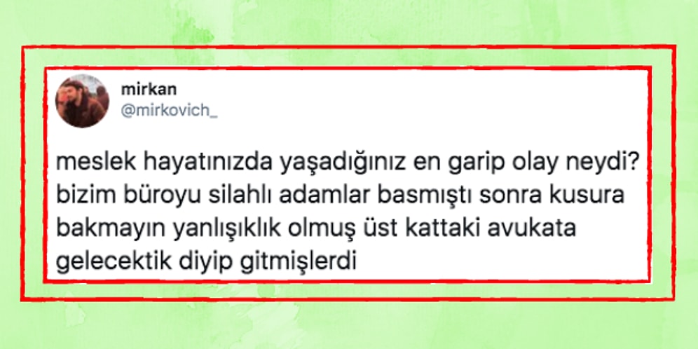 Meslek Hayatlarında Yaşadıkları En Garip Olayları Anlatırken Hem Güldüren Hem de Şaşırtan 23 Kişi