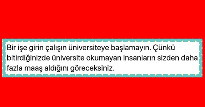 Üniversiteye Gidecek Olan Öğrencilere Verdikleri Tavsiyelerle Uzun Uzun Düşünmenize Neden Olacak Kişiler