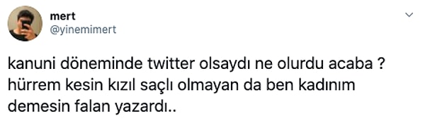 Eski zamanlarda Twitter olsaydı, o dönemin ünlü simaları nasıl tweetler atardı dersiniz? Twitter kullanıcılarından 'yinemimert' bizim gibi bunu merak edip takipçilerine şu soruyu sormuş.👇