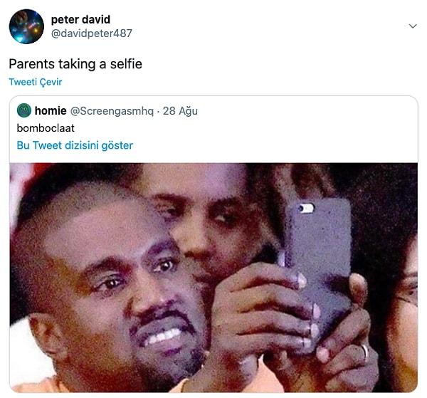 8. "Ebeveynler selfie çekiyor."