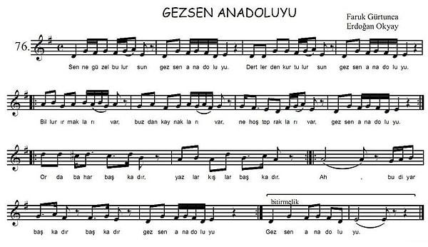 Başlığı okuduğunuz anda pek çoğunuzun aklına ilk gelen şarkıyla başlıyoruz: Sen ne güzel bulursun, Gezsen Anadolu'yu!