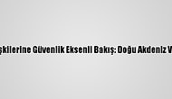 "AB-Türkiye İlişkilerine Güvenlik Eksenli Bakış: Doğu Akdeniz Ve Libya" Paneli
