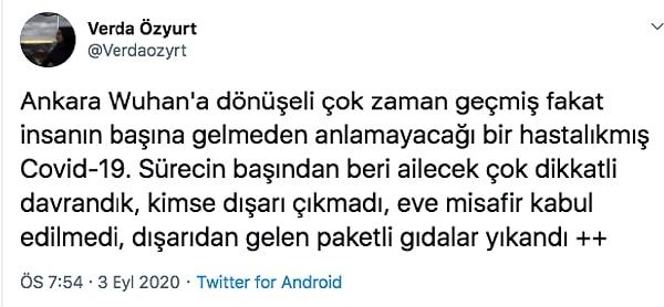 Ankara'da yaşayan Verda Özyurt isimli bu kişinin ve ailesinin yaşadığı Covid 19 süreci ise insana birçok şeyi sorgulatacak cinsten. Verda'nın halihazırda devam eden bu tecrübesini hep birlikte öğrenelim.