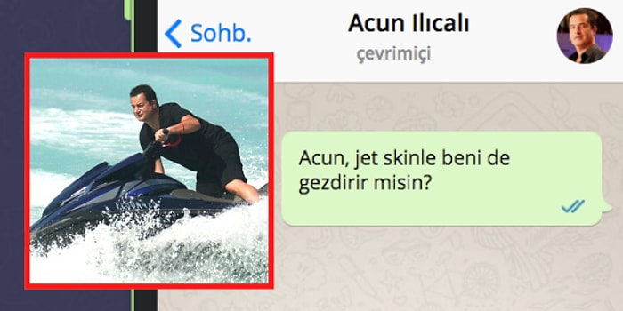 WhatsApp'ta Acun Ilıcalı'yı Tavlayabilecek misin?