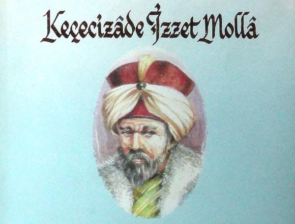 2. Keçecizade İzzet Molla (1785-1829)