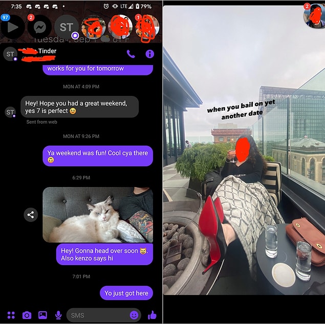 3. "Arkadaşım, Tinder'da tanıştığı bir kızla akşam yemeği için rezervasyon yapmış. 1 saat kadar bekledikten sonra vazgeçip eve gitmiş. Sonrasında Instagram hikayesine baktığında bunu görmüş."