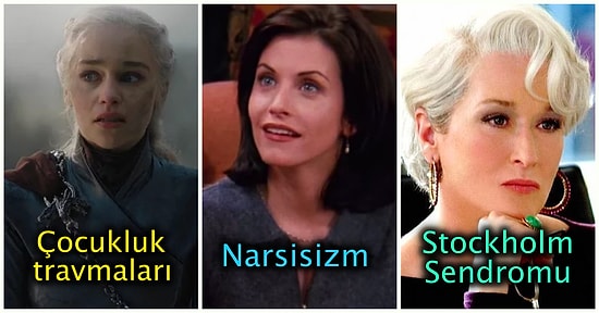Onlara Hiç Bu Gözle Bakmadınız! Hepimizin Bayıla Bayıla İzlediği Dizi ve Filmlerdeki Karakterleri Psikolojik Açıdan İnceliyoruz