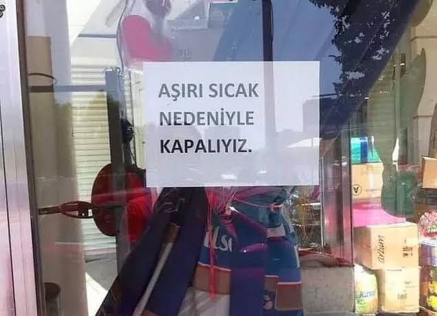 1. Öldürücü sıcağı ile meşhur bir yerin esnafından beklenen bir şey