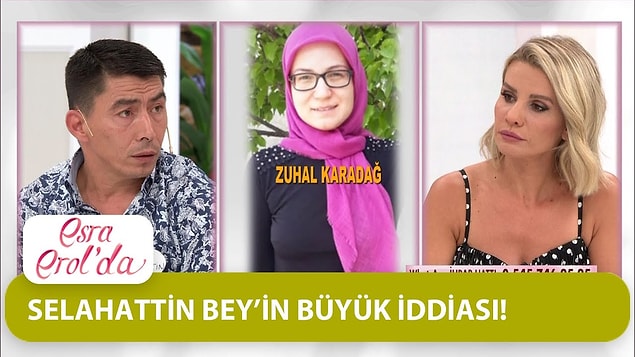 Selahattin Karadağ, 2019 yılında evini terk eden ve 1 yıl boyunca çocuklarını aramayan 18 yıllık eşi Zuhal Karadağ'la ilgili ilginç iddialarla Esra Erol'un yayınına katıldı.