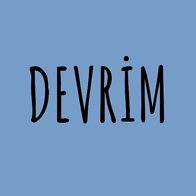 Devrim!