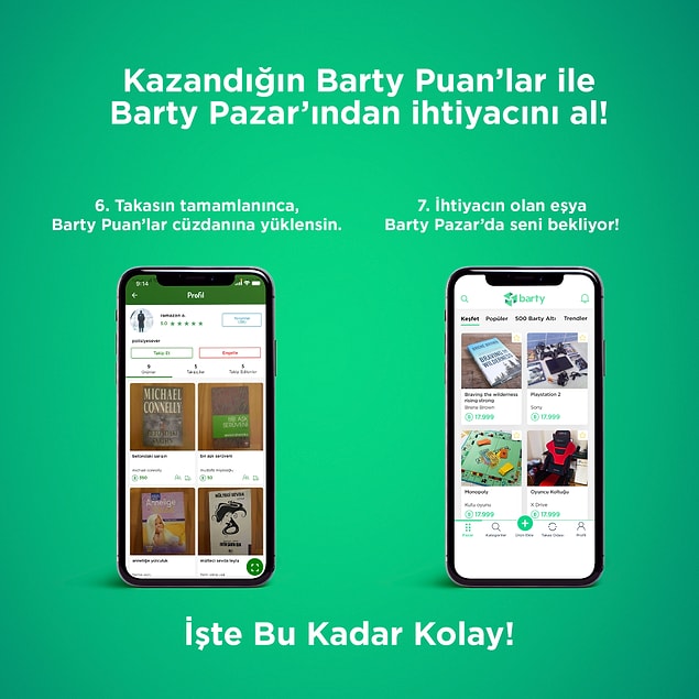 İşlem tamamlanınca Barty Puanlar anında hesabına yükleniyor.