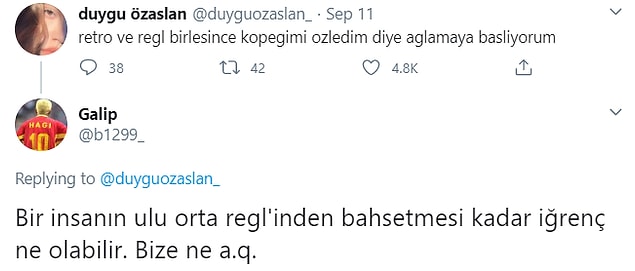 "Regl kirli, iğrenç bir durumdur."