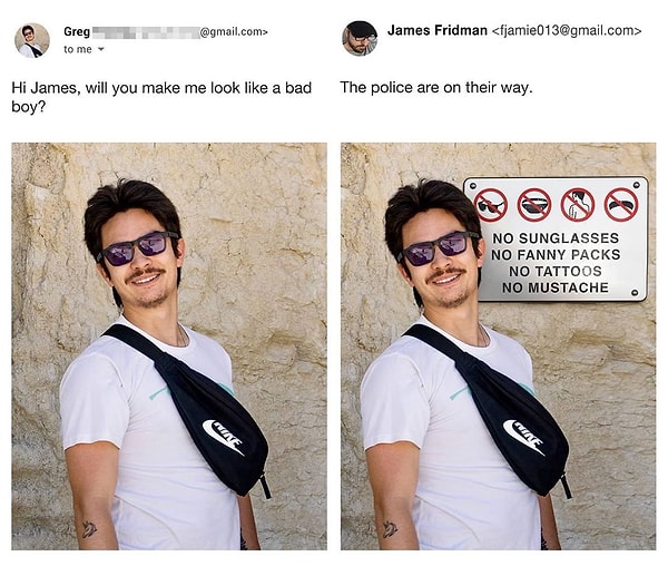 1. «Джеймс, можешь сделать так, чтобы я выглядел как плохой парень?»