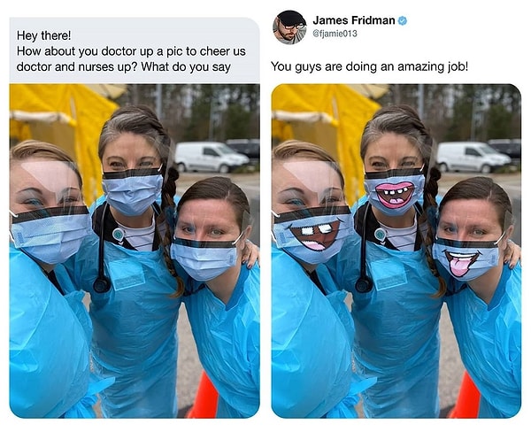 11. «Как насчёт того, чтобы поднять настроение докторам и медсёстрам?»