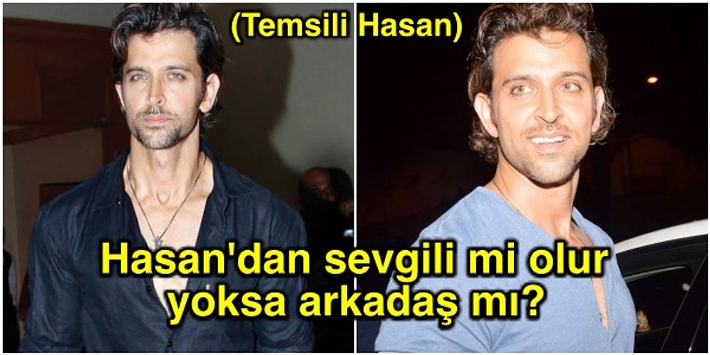 Adı Hasan Olanların ve Hayatında En Az Bir Tane Hasan Tanıyanların Hak Vereceği Hasanlar Analizi