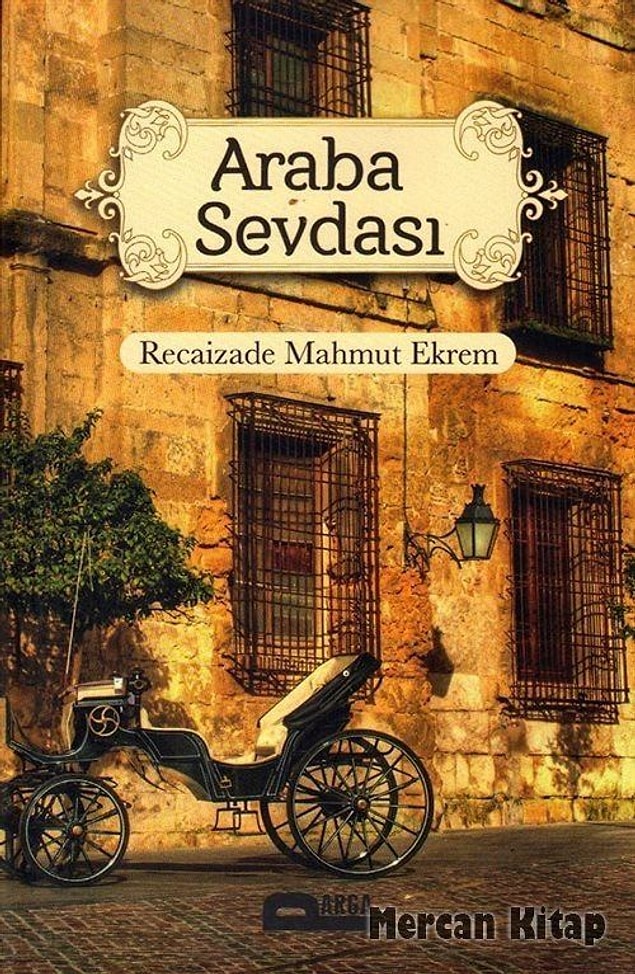 2. Araba sevdası demişken, bu eserin bir özelliği vardı neydi o?