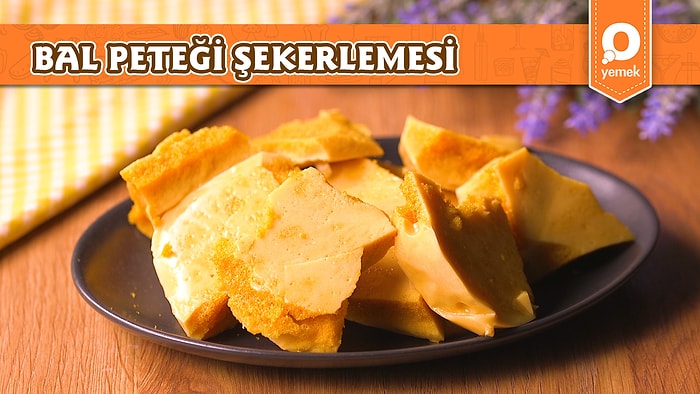 Görüntüsüyle Kendine Hayran Bırakan Bal Peteği Şekerlemesi Nasıl Yapılır?