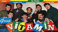 Türkçe Müzikte Yerleri Apayrı Olan ve Eğlenceli Şarkılarıyla Bir Döneme Damgalarını Vuran "Grup Vitamin"