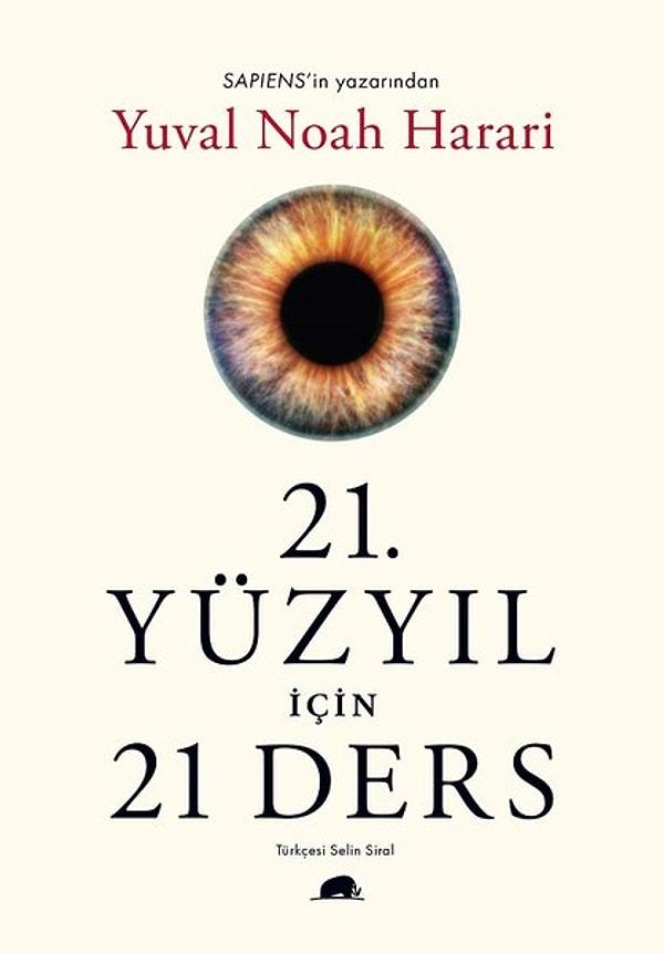 13. 21. Yüzyıl İçin 21 Ders - Yuval Noah Harari