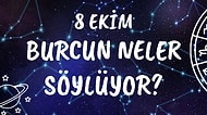 Günlük Burç Yorumuna Göre 8 Ekim Perşembe Günün Nasıl Geçecek?